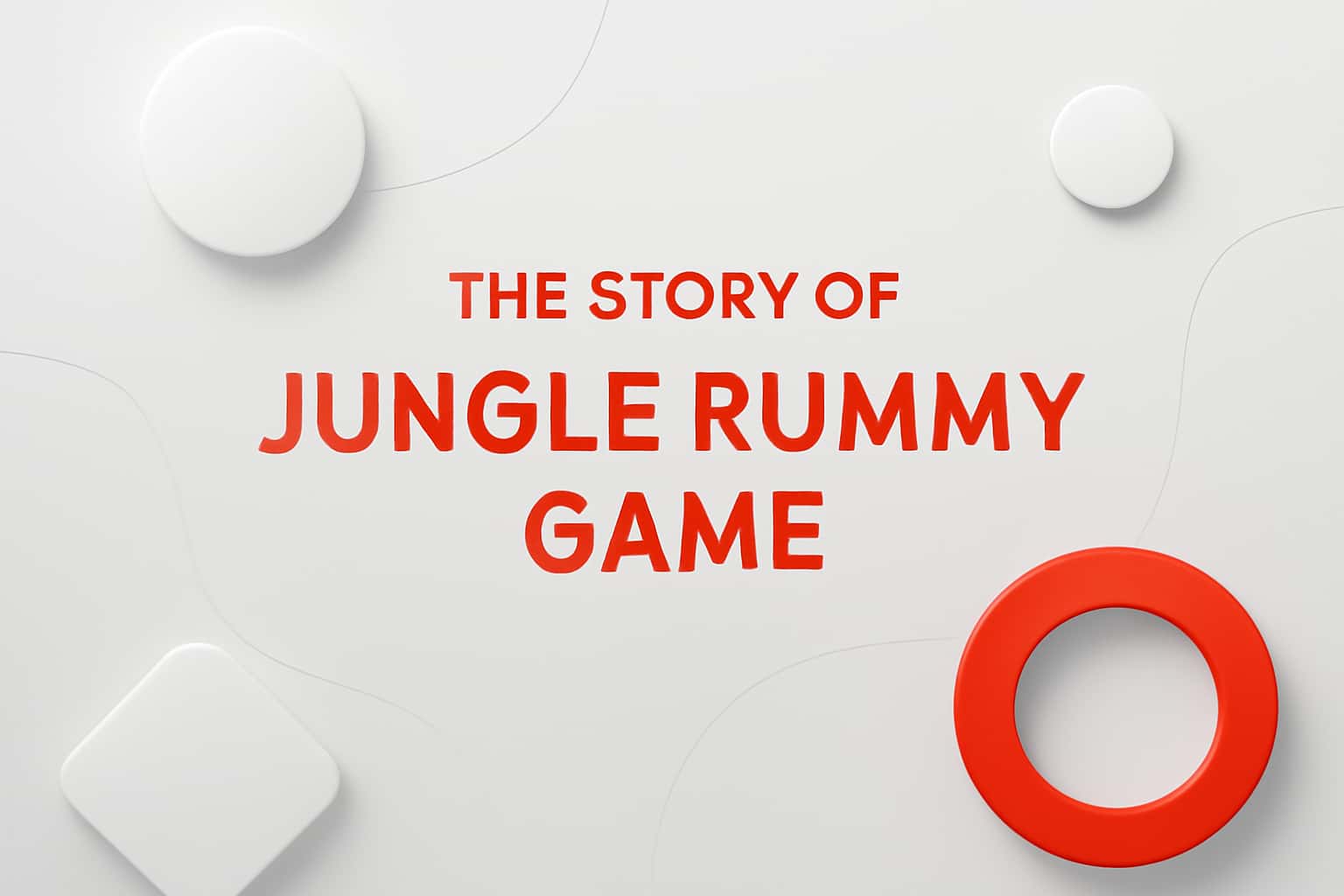 The Story of Jungle Rummy Game Interface